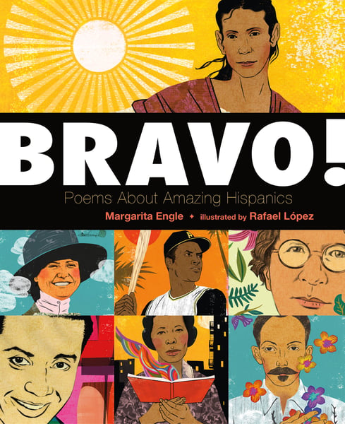 Bravo! Poems About Amazing Hispanics