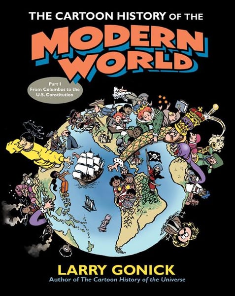Cartoon History Of The Modern World, The