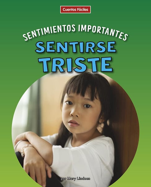 Sentirse Triste (Feeling Sad)