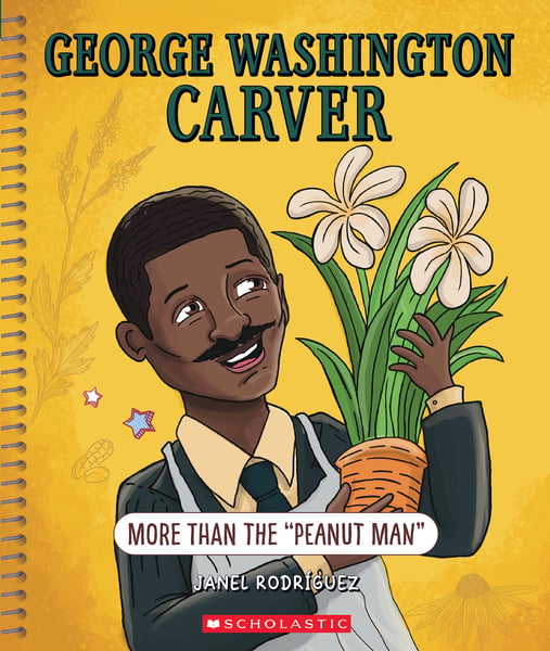 George Washington Carver: More Than "The Peanut Man"