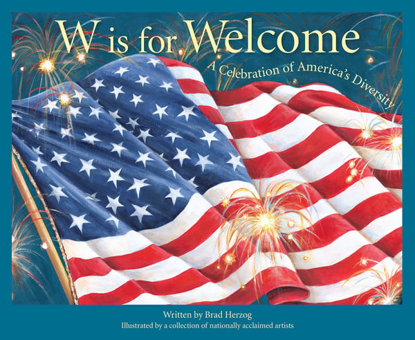 W Is For Welcome: A Celebration Of America's Diversity