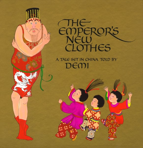 Emperor's New Clothes: A Tale Set In China, The