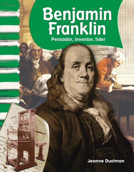 Benjamin Franklin: Pensador, Inventor, Lider (Benjamin Franklin: Thinker, Inventor, Leader)