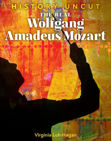 Real Wolfgang Amadeus Mozart, The