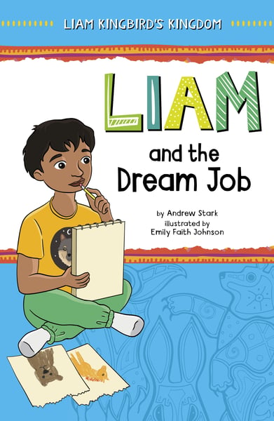 Liam And The Dream Job