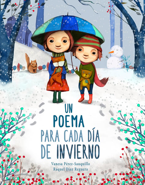 Un Poema Para Cada Dia De Invierno (A Poem For Every Winter Day)