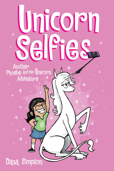 Unicorn Selfies 15: Another Phoebe And Her Unicorn Adventure