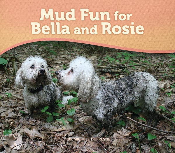 Mud Fun For Bella And Rosie