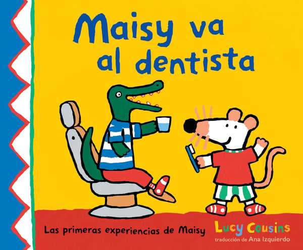 Maisy Va Al Dentista (Maisy Goes To The Dentist)