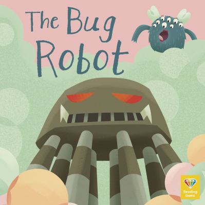 Bug Robot, The