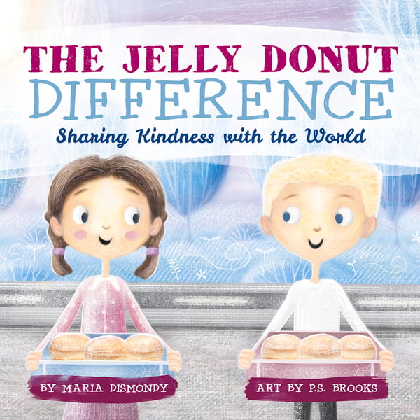 Jelly Donut Difference: Sharing Kindness With The World, The