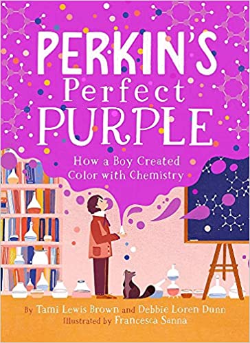 Perkin's Perfect Purple: How A Boy Created Color With Chemistry