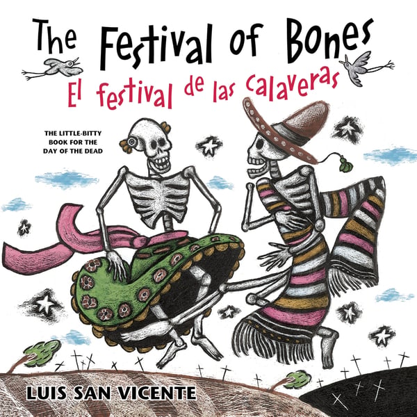 Festival Of Bones / El Festival De Las Calaveras, The