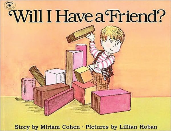 Will I Have A Friend?