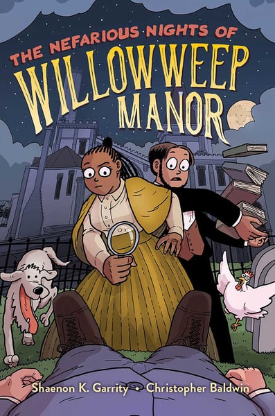 Nefarious Nights Of Willowweep Manor, The