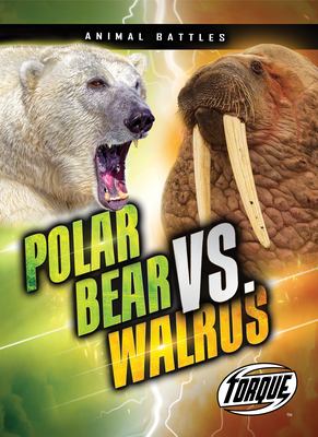Polar Bear Vs. Walrus
