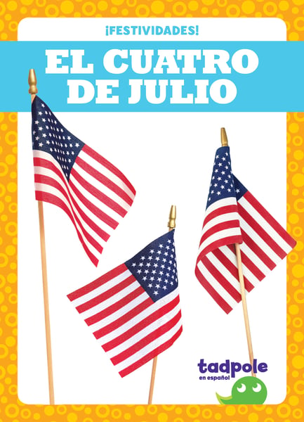 El Cuatro De Julio (Fourth Of July)