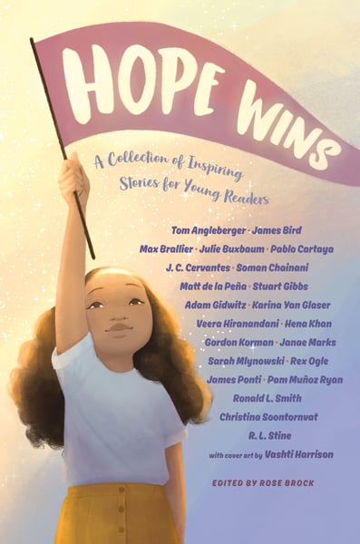 Hope Wins: A Collection Of Inspiring Stories For Young Readers