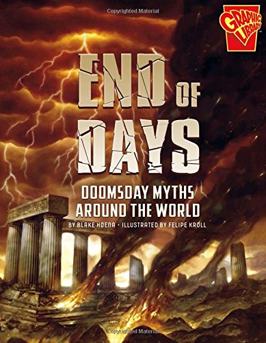 End Of Days: Doomsday Myths Around The World
