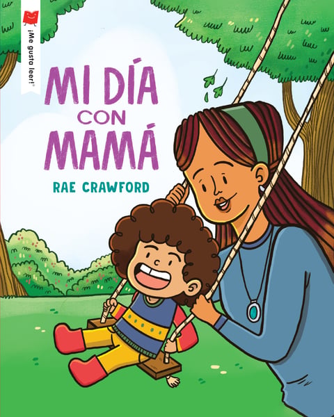 Mi Dia Con Mama (My Day with Mom)