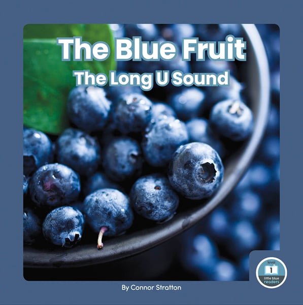 Blue Fruit: The Long U Sound, The