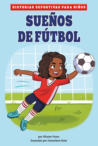 Suenos De Futbol (Soccer Dreams)
