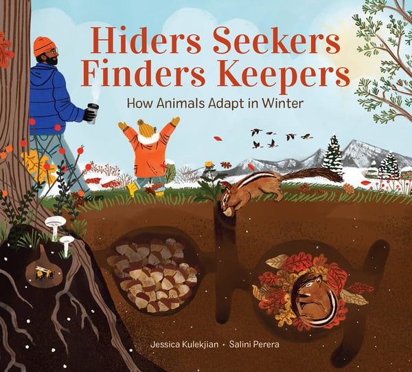 Hiders Seekers Finders Keepers: How Animals Adapt In Winter