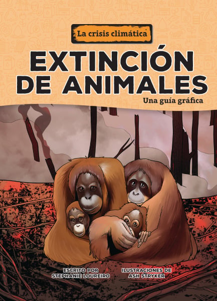Extincion De Animales: Una Guia Grafica (Animal Extinctions: A Graphic Guide)