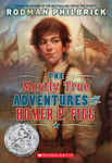 Mostly True Adventures Of Homer P. Figg, The