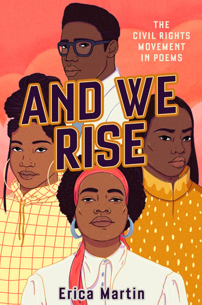 And We Rise: The Civil Rights Movement In Poems