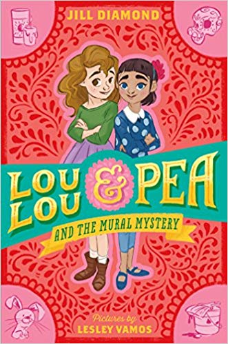 Lou Lou And Pea And The Mural Mystery