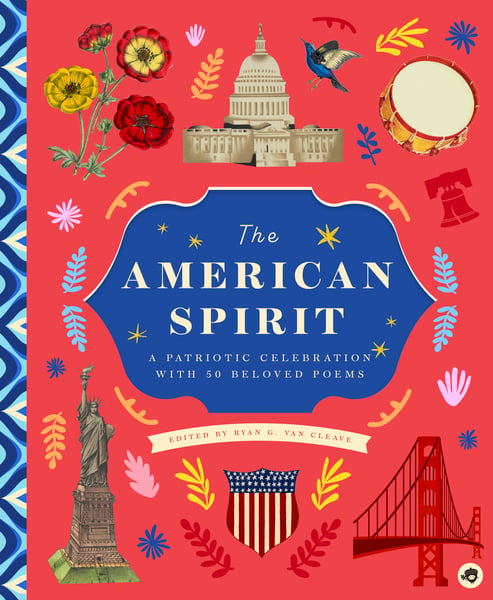 American Spirit: A Patriotic Celebration Of Beloved Poems, The