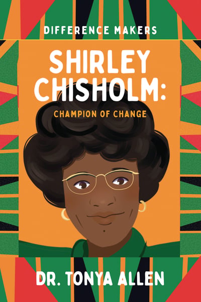 Shirley Chisholm: Champion Of Change