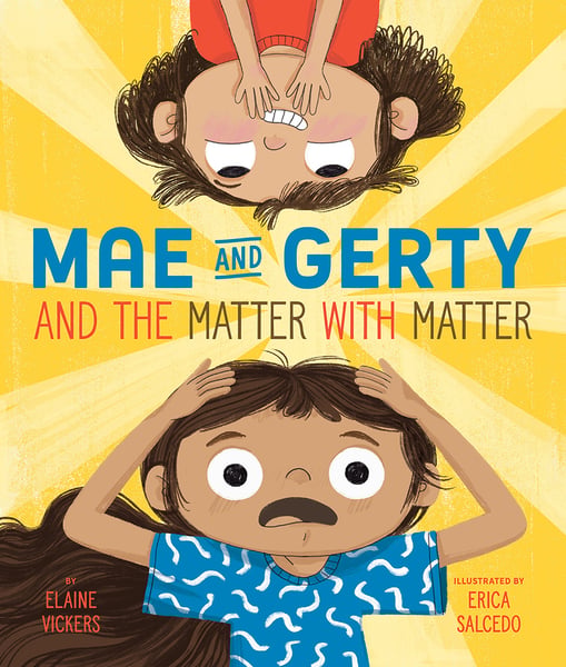 Mae And Gerty And The Matter With Matter