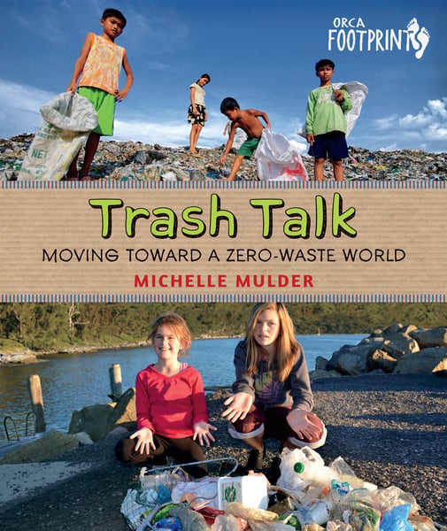 Trash Talk: Moving Toward A Zero-Waste World