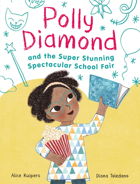Polly Diamond And The Super Stunning Spectacular School Fair