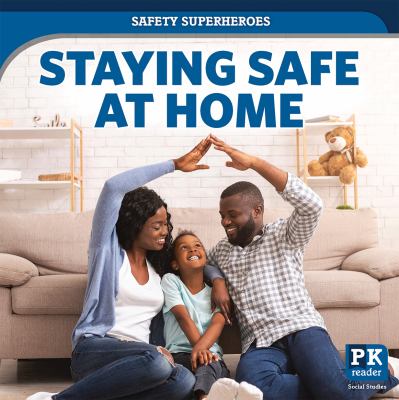 Staying Safe At Home