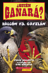 Halcon Vs. Gavilan (Falcon Vs. Hawk)