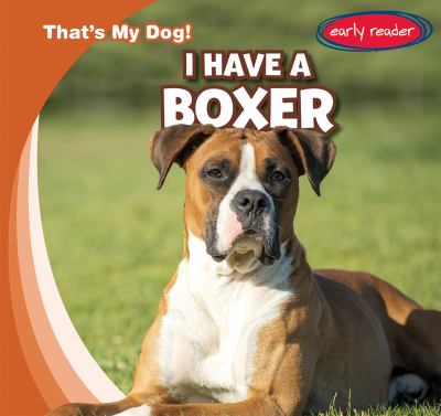 I Have A Boxer