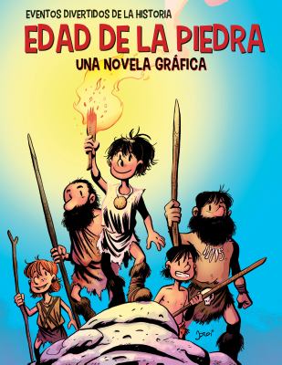 Los Eventos Divertidoes De La Historia: Edad De La Piedra (The Funniest Events In History: The Stone Age)