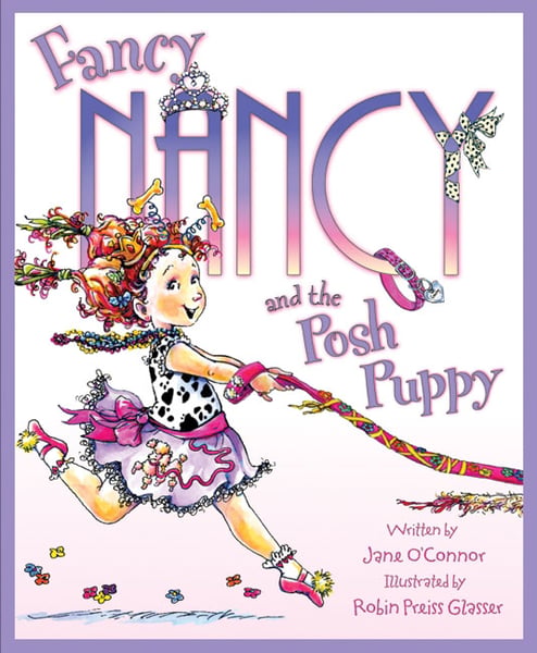 Fancy Nancy And The Posh Puppy
