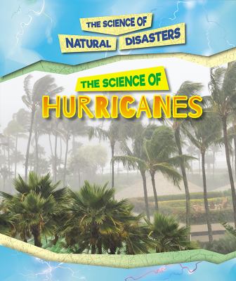 Science Of Hurricanes, The