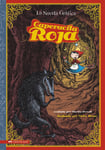 Caperucita Roja: La Novela Grafica (Red Riding Hood: The Graphic Novel)