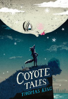Coyote Tales: Coyote Sings The Moon And Coyote's New Suit