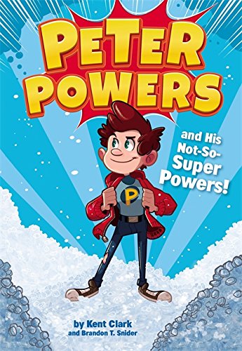 Peter Powers And His Not-So-Super Powers!