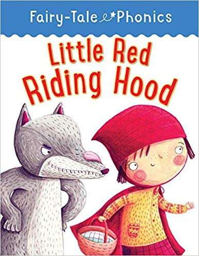 Fairy-Tale Phonics: Little Red Riding Hood