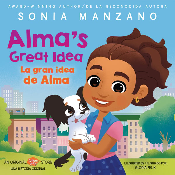 Alma's Great Idea / La Gran Idea De Alma