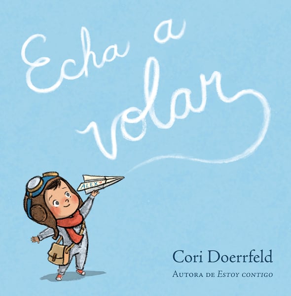 Echa A Volar (Ready To Soar)