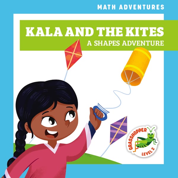 Kala And The Kites: A Shapes Adventure