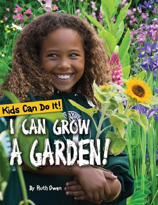 I Can Grow A Garden!